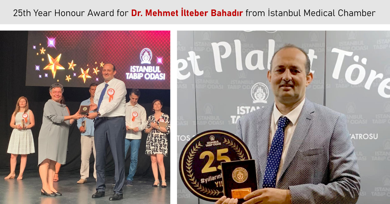 25th Year Honour Award for Dr. Mehmet İlteber Bahadır from İstanbul Medical Chamber